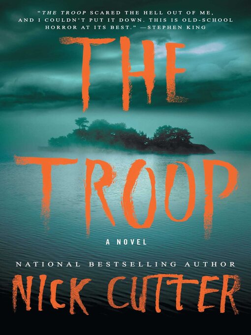 Title details for The Troop by Nick Cutter - Wait list